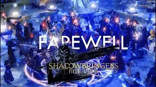 FAREWELL SHADOWBRINGERS