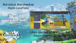 Genshin Impact - Apple Tree Locations & Marvelous Merchant Day 5