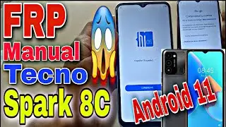 FRP Manual Tecno Spark 8c Android 11, Remove Google Account TECNO KG5j