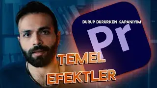 Yeni Başlayanların Hayatını Kurtaracak 5 Kurgu Efekti (Premiere Pro)