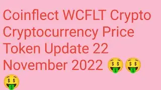 Coinflect (WCLFT) Crypto $470 Soon 🚀 Coinflect Coin |  WCLFT Price Prediction
