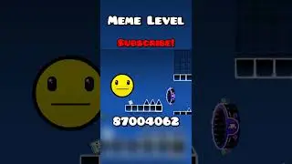 Meme Level 4 | Geometry Dash 2.2 