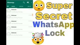 -Super Secret Whatsapp Lock- 2018.....