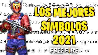 LOS MEJORES SIMBOLOS PARA TU NOMBRE DE FREE FIRE 2021 (PARTE 2) *Letras Y  Símbolos Épicos!!*