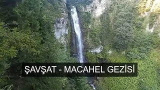 Şavşat-Macahel Gezisi