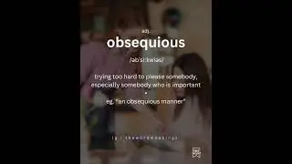 Word of the day- obsequious | @thewordmeanings | #britishenglish #inglis #vocabularyword