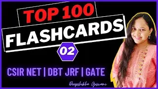 TOP 100 FLASHCARDS FOR CSIR NET 2021 | DBT JRF | GATE |  02