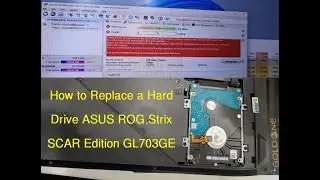 How to Replace a Hard Drive ASUS ROG Strix SCAR Edition GL703GE