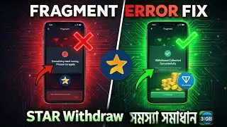 Fragment Withdraw Problem Solve✅Something went wrong ফিক্স করুন |Telegram star withdraw problem