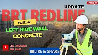 Brt redline project | panel 2 left side wall concrete