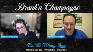Drank'n Champagne Ep. 66: Hawthorne Pick 5 Carryover on 7/25/24