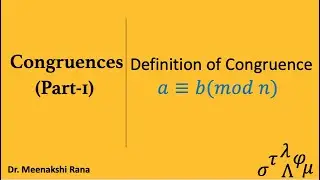 Congruences |Part 1| Definition of Congruence