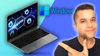 How To Use a VPN on Windows 11