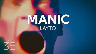 Layto - manic (Lyrics)