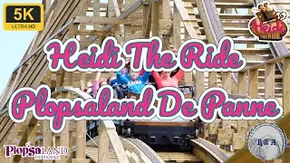 Heidi The Ride onride/offride POV Plopsaland de Panne 5K 60fps