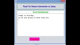 Text To Voice Converter Java Application in Netbeans