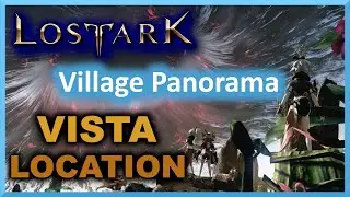 Village Panorama Vista Location - Punika - Lost Ark