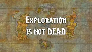Exploration Is Not Dead in WoW!