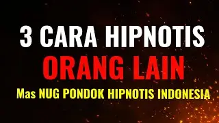 🔴 3 Cara HIPNOTIS ORANG