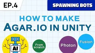 Tutorial: Agar.io clone in Unity + Photon Fusion online multiplayer EP4 - Spawn bots 🤖