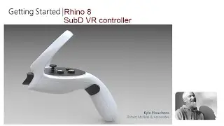 Getting Started Rhino 8 - VR controller with SubD, Push Pull, Rendering and more