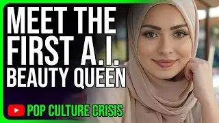 World's First 'Miss A.I. ' is a Hijab Wearing Activist