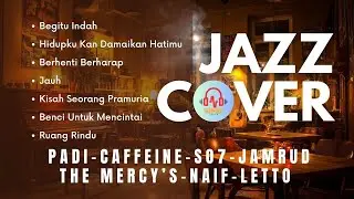 Smooth Jazz Cover 8 I Padi, Caffeine, Sheila on 7, Jamrud, The Mercy’s, Naif, Letto