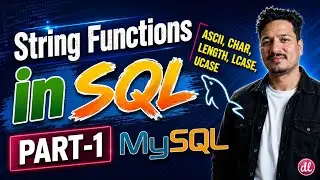 String functions in MySQL | String Functions in SQL | SQL String Functions | Part - 1
