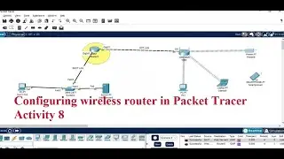 Configuring wireless router in Packet Tracer