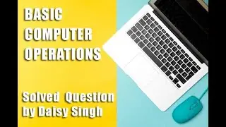 Basic Computer Operations