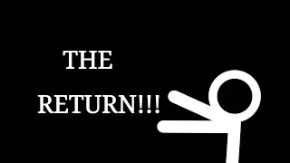 RETURNING!!??!?!?!?!?!