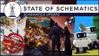 State Of Schematics - Schematics Update