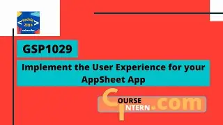 Implement the User Experience for your AppSheet App | Qwiklabs [GSP1029]