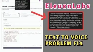 Eleven Labs problem Fix | Free text to voice | Best voice generator