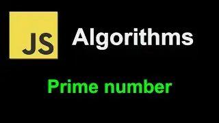 Prime number | JavaScript Algorithms