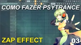 [FL Studio] Criando Um PsyTrance #3