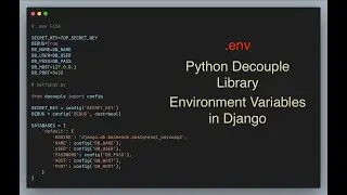 Environment variables in Django using Python Decouple | Python