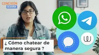 ¿Cómo chatear de forma privada y segura? - Conexión segura