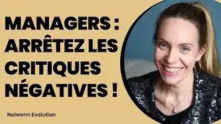 STOP les Critiques Négatives : Faites des Feedbacks Constructifs !