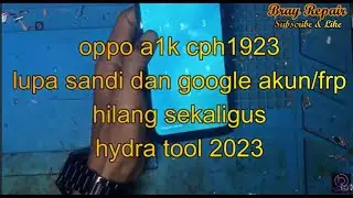 OPPO A1K CPH1923 LUPA SANDI/POLA VIA HYDRA V2023
