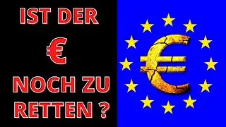 Zerbricht der Euro ? Was passiert mit unserem Geld ?