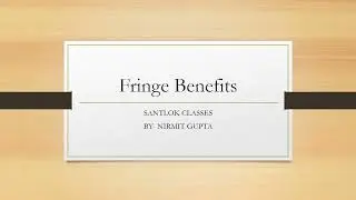 Fringe Benefits