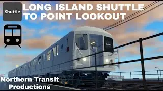 MTA | LONG ISLAND SHUTTLE TO POINT LOOKOUT | R40 | Fictional