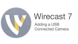 Wirecast Tutorial - Adding a Connected Capture Card and Camera