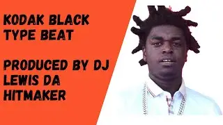 [FREE] Kodak Black Type Beat | 