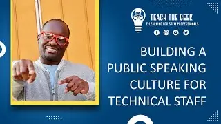 Building a Public Speaking Culture for Technical Staff