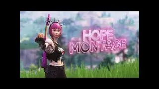 Fortnite Montage -  Hope