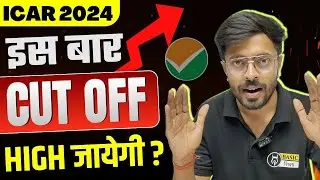 ICAR Expected Cutoff 2024 | CUET ICAR 2024 Cutoff | CUET ICAR 2024 Safe Score for Admission
