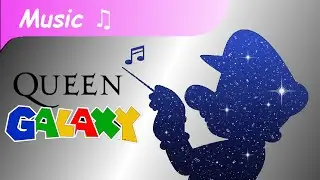 Super Queen Galaxy - Super Mario Galaxy x Queen