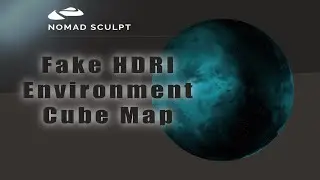 Nomad Sculpt - Fake Hdri environment - Cube Map Texture (V1.70 -1.12.2022)